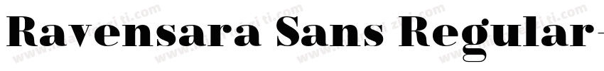 Ravensara Sans Regular字体转换